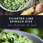 Pinterest graphic for cilantro lime spinach rice.