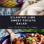 Pinterest graphic for cilantro lime sweet potato salad.