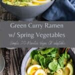 Pinterest graphic for green curry ramen with spring vegetables.