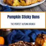 Pinterest graphic for pumpkin sticky buns.