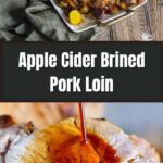 Pinterest graphic for apple cider brined pork loin.