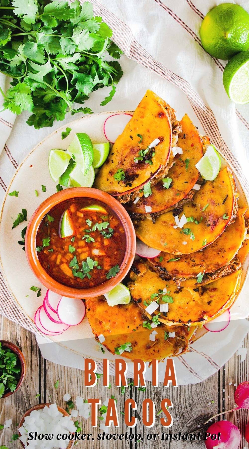 Beef Birria Tacos with Consomé (Stovetop, slow cooker, or Instant Pot