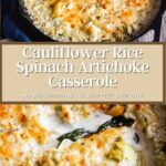 Pinterest graphic for spinach artichoke cauliflower casserole.