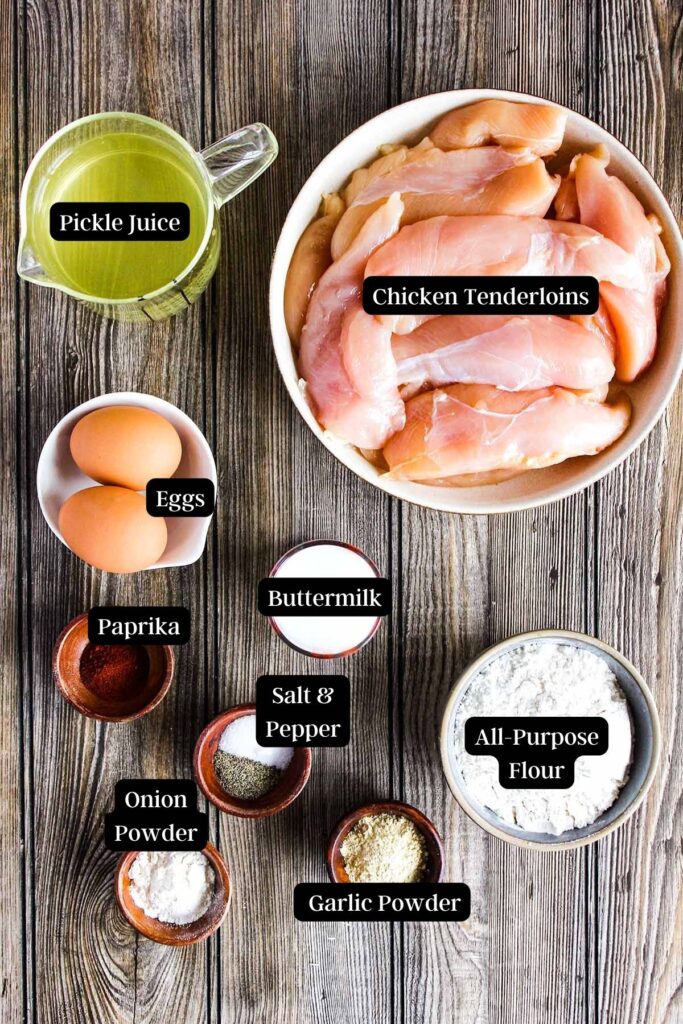 Ingredients for pickle brined fried chicken tenders (see recipe card).