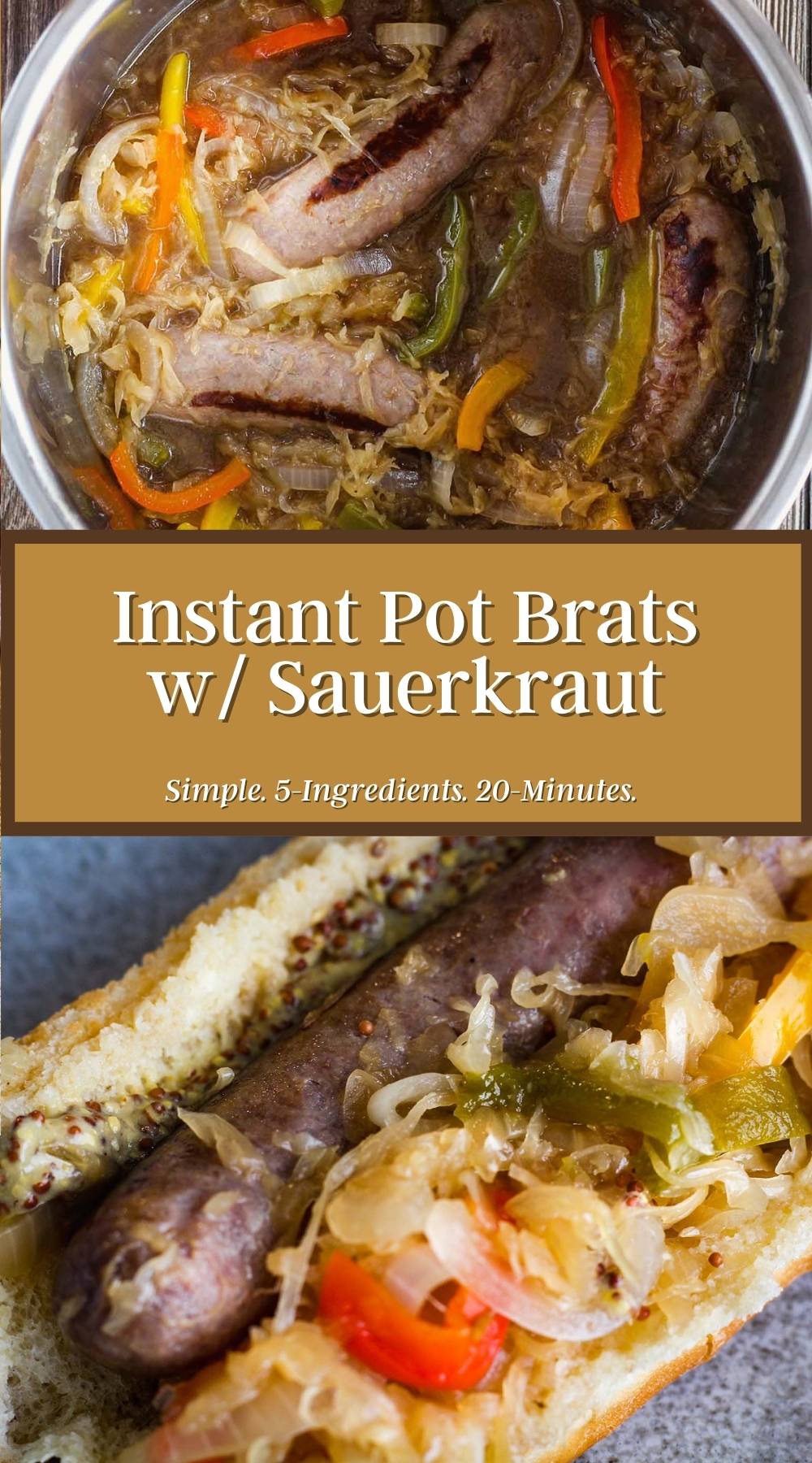 Instant Pot Brats with Sauerkraut Tao of Spice