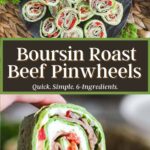 Pinterest graphic for Boursin roast beef pinwheels.