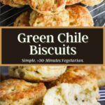 Pinterest graphic for green chile biscuits.