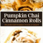 Pinterest graphic for pumpkin chai cinnamon rolls.