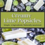 Pinterest graphic for creamy lime popsicles.